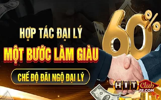 Quyền lợi khi trở thành đại lý Hitclub